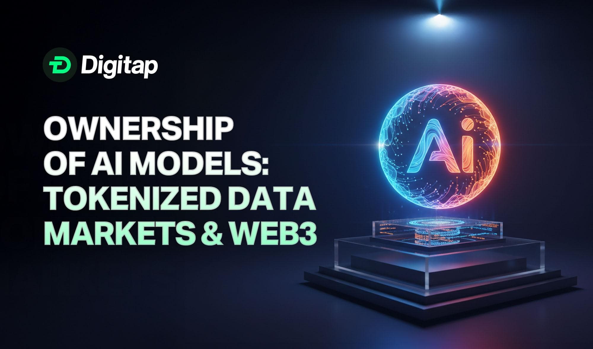 Ownership of AI: How Web3 Is Creating a Market for Tokenized Models and Data
