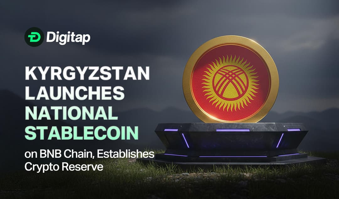 Kyrgyzstan Launches National Stablecoin on BNB Chain, Establishes Crypto Reserve