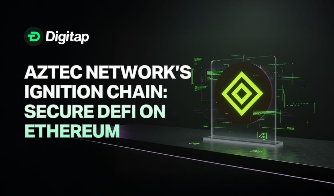 Aztec Network’s Ignition Chain Goes Live on Ethereum: A Turning Point for Secure DeFi?