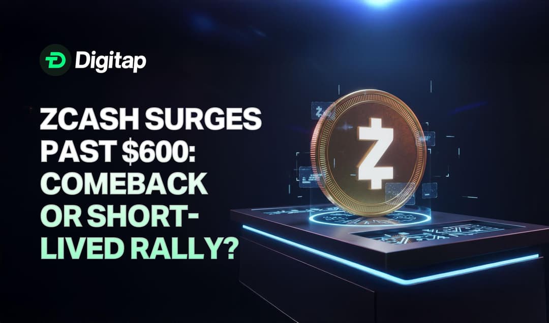 Zcash Surges Past $600, Breaks into the Top 20—A Comeback Story or Just a Short-Lived Rally?