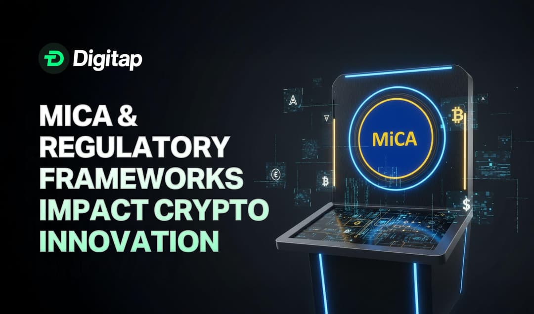 How MiCA &#038; Global Regulations Are Shaping Crypto Innovation in 2025