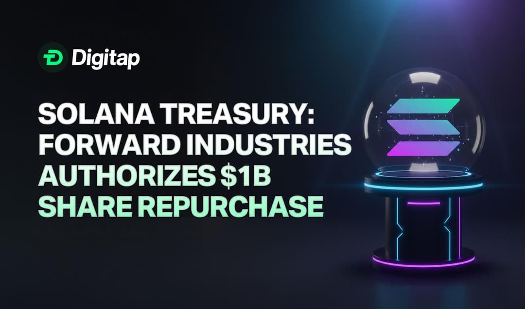 Solana Treasury Giant Forward Industries Launches $1B Share Buyback