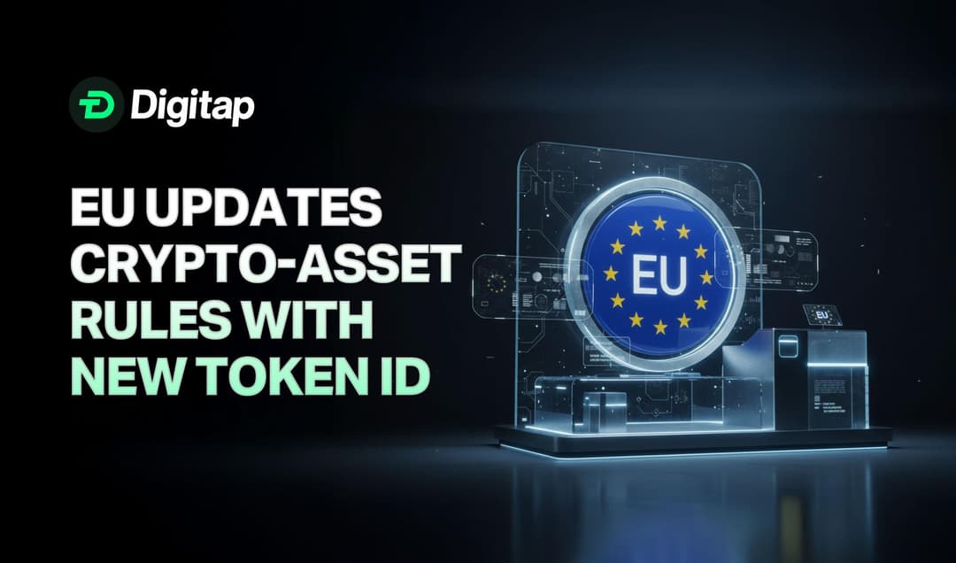 EU Updates Crypto-Asset Rules With New Digital Token Identifier Standard