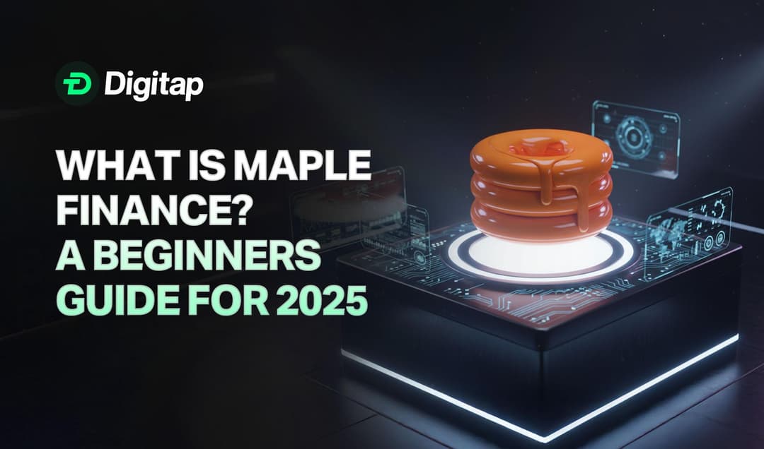 What is Maple Finance? A Beginner’s Guide for 2025