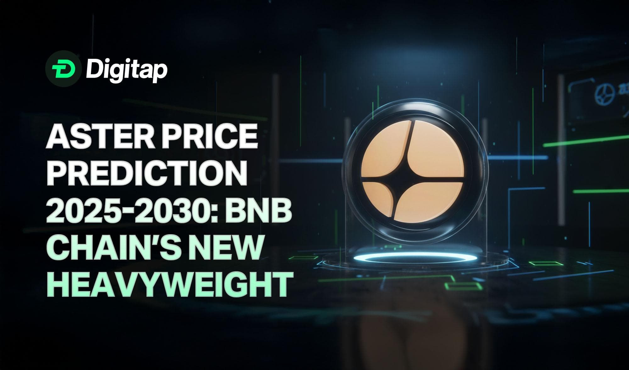 Aster Price Prediction 2025 - 2030: BNB Chain's New Heavyweight Set To Reach New Heights?