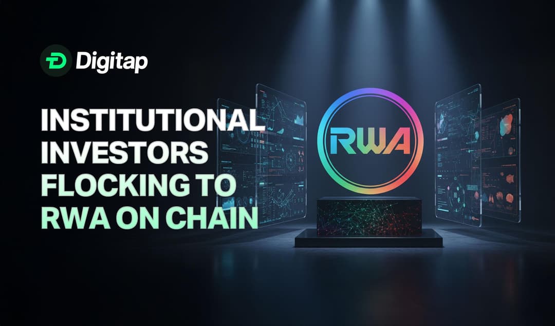 Why Institutional Investors Are Flocking to RWAs on Chain