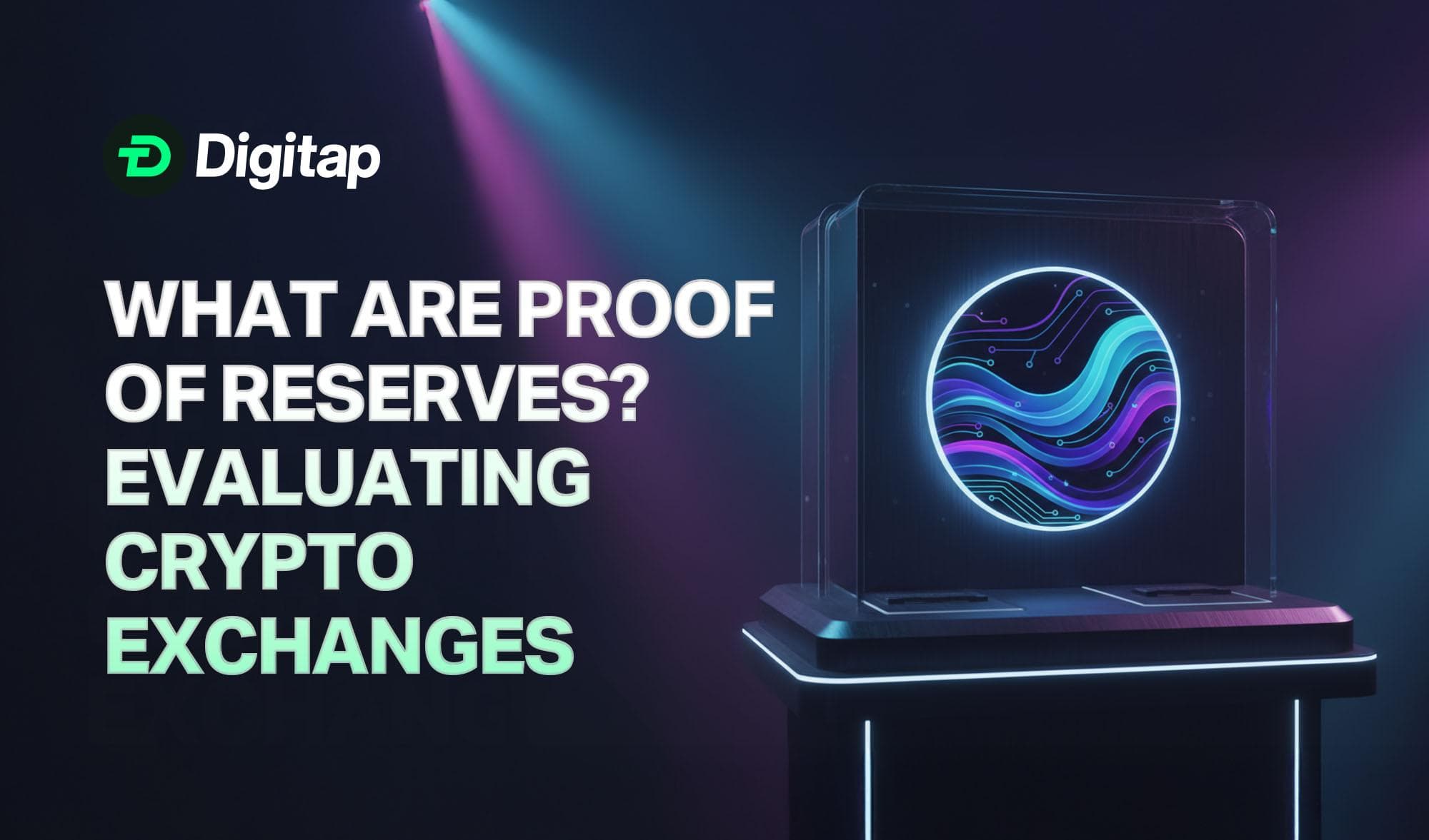 What Are Proof of Reserves? A Guide on Evaluating Crypto Exchanges Based on PoR