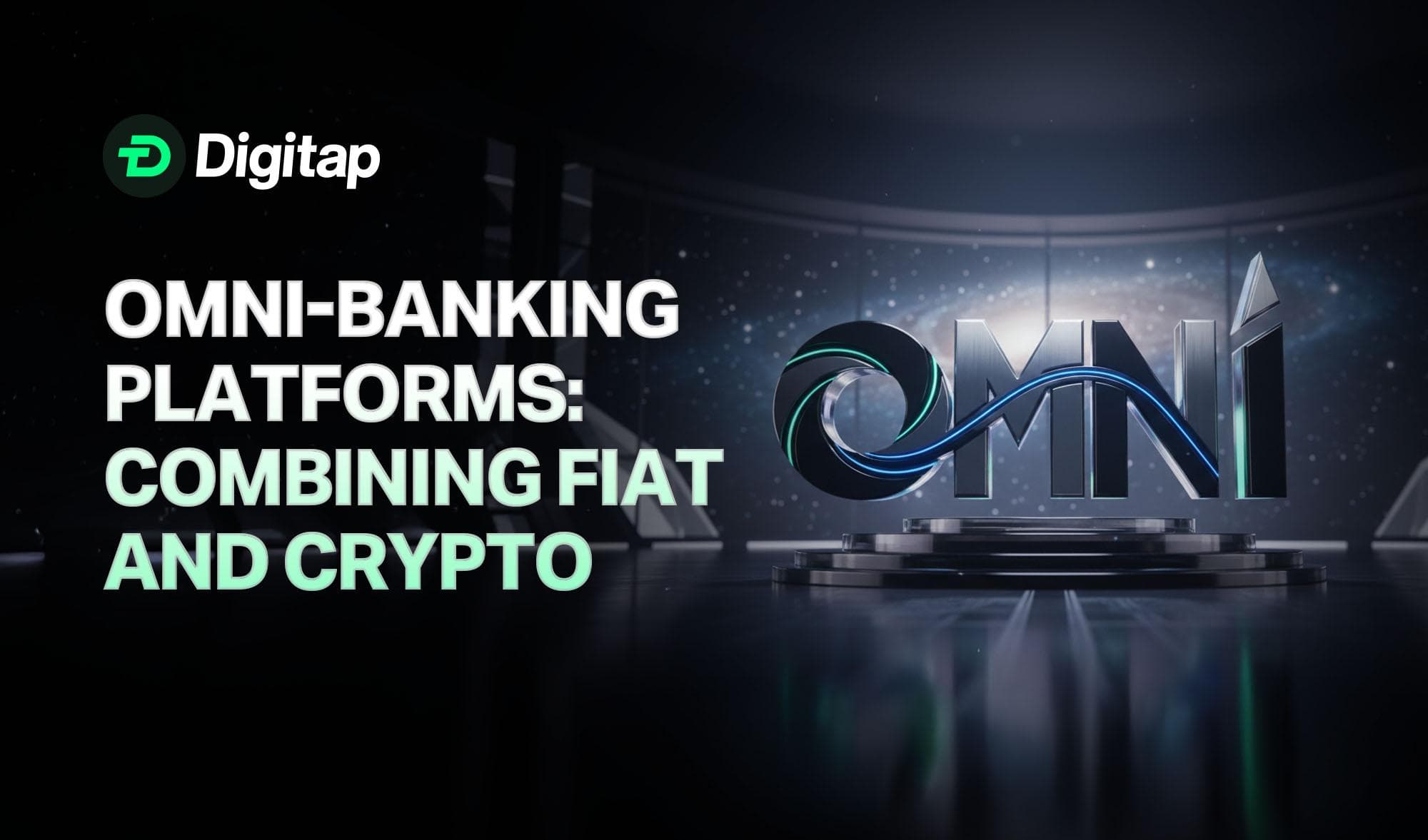The Rise of Omni-Banking Platforms: Combining Fiat and Crypto in one App