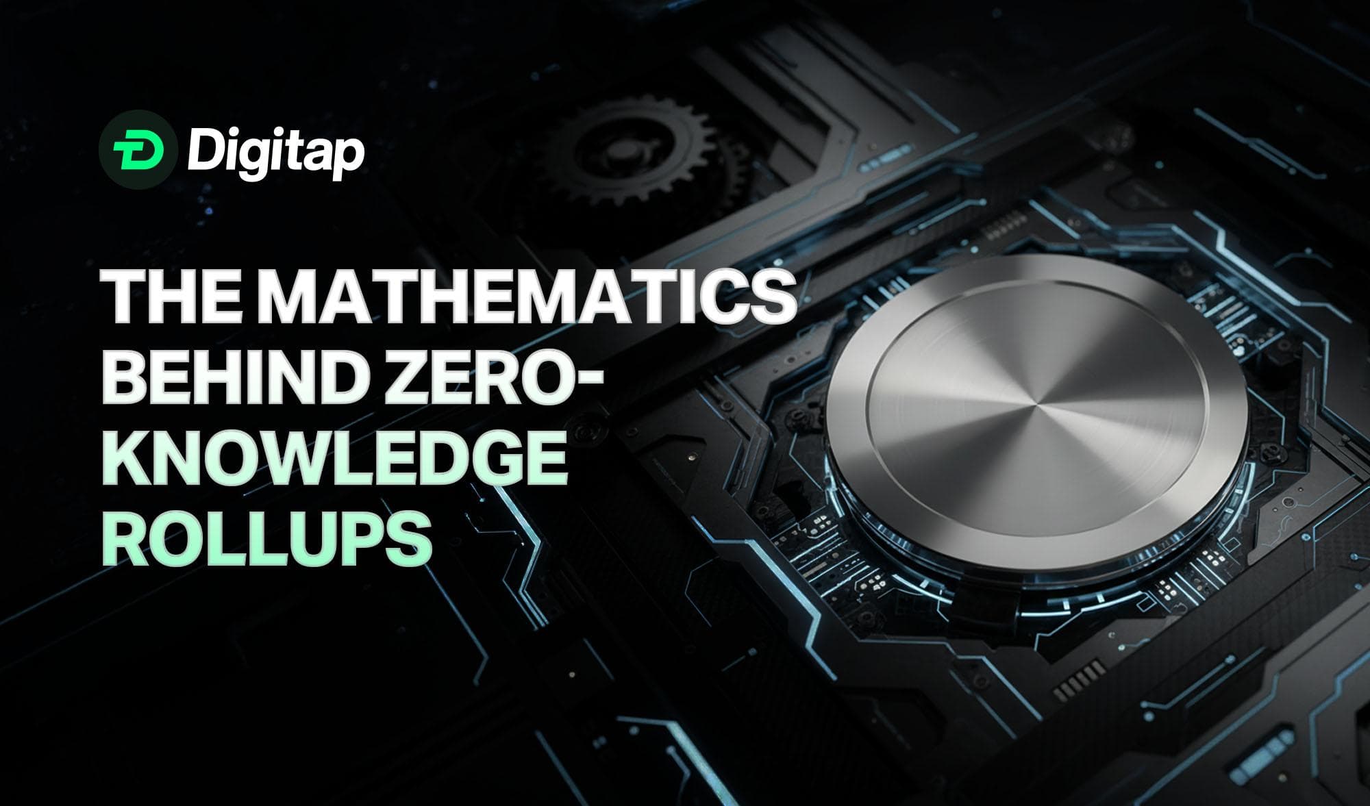 The Mathematics Behind Zero-Knowledge Rollups: The Ultimate Guide