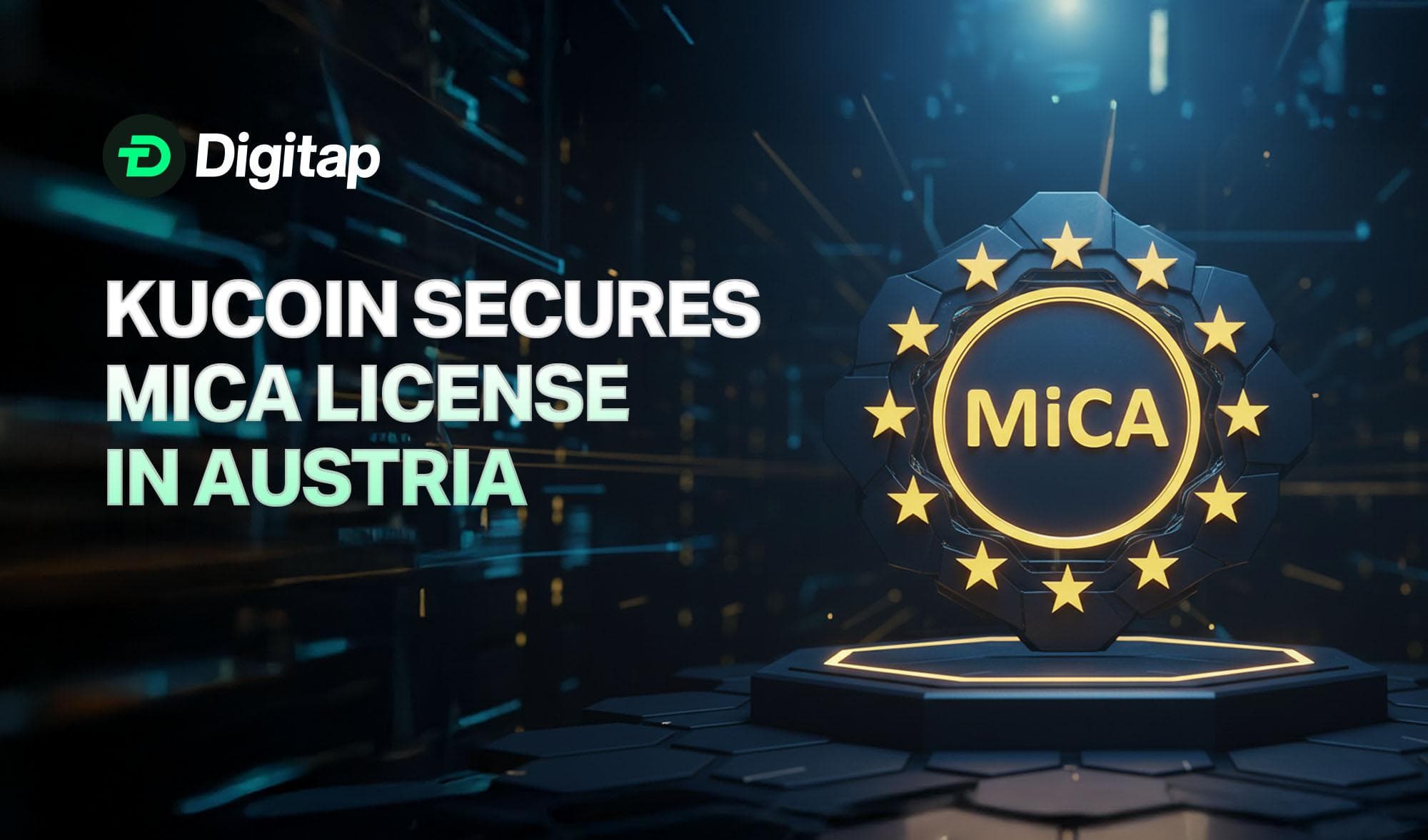 KuCoin Secures MiCA License in Austria to Operate Across 29 EU and EEA Member Countries