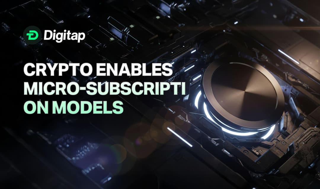 How Crypto Enables Micro-Subscription Business Models