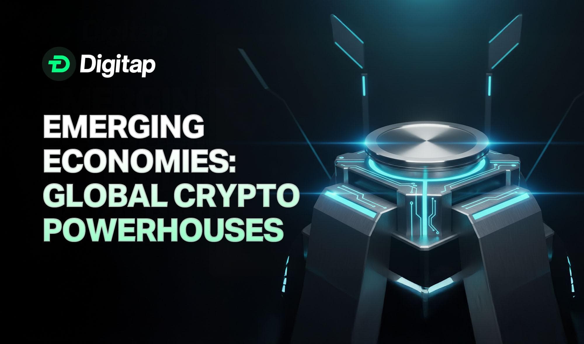 Why Emerging Economies Are Becoming Global Crypto Powerhouses