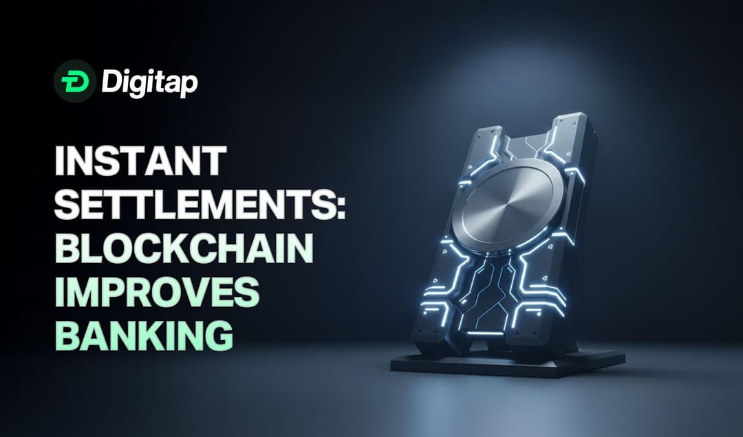 Instant Settlements: How Blockchain Improves Banking