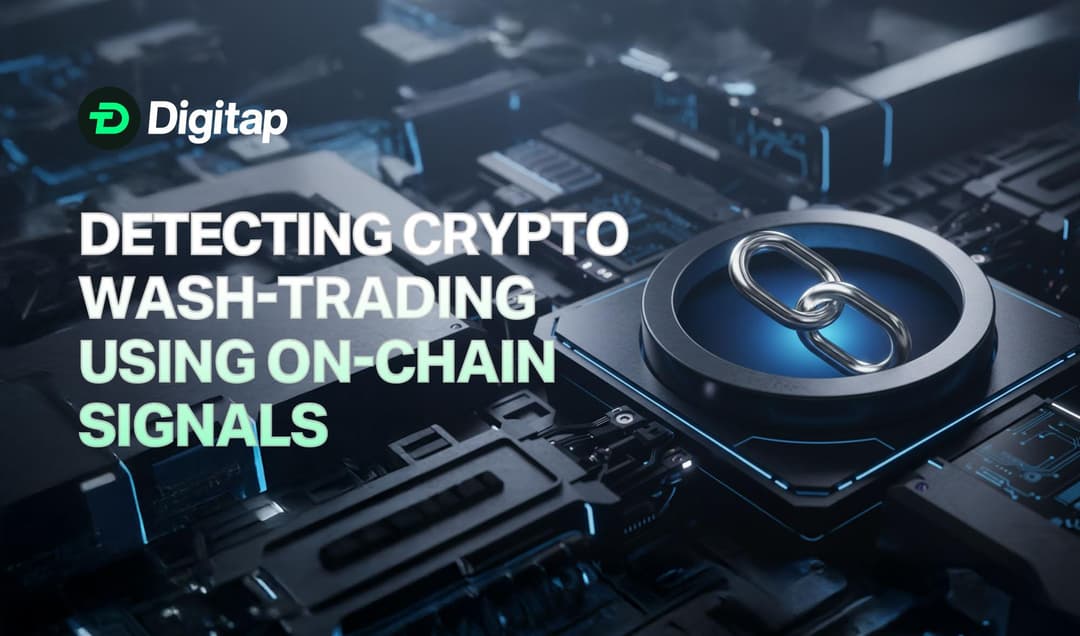 Detecting Crypto Wash-Trading Patterns Using On-Chain Signals: A Guide For Traders