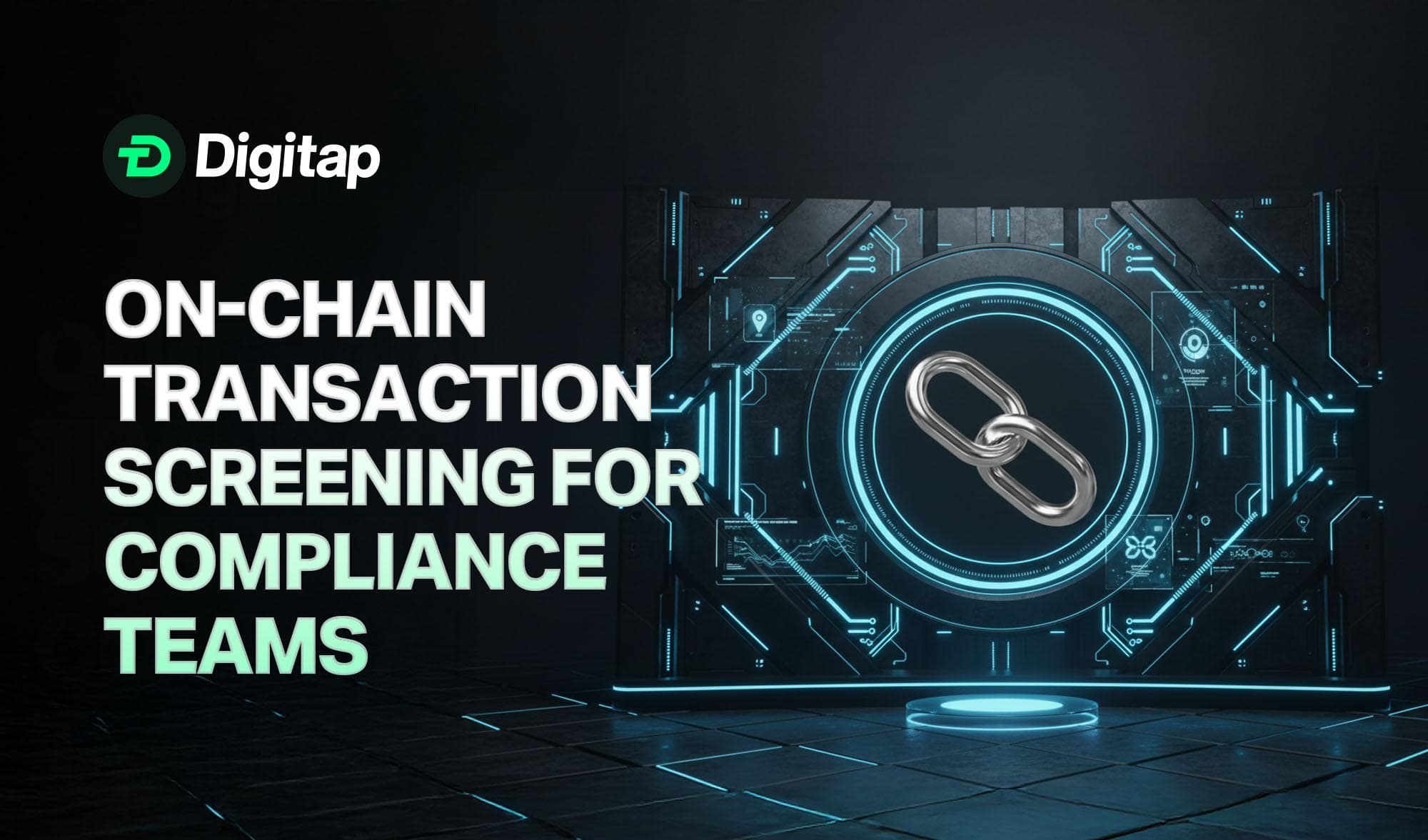 How On-Chain Transaction Screening Works: A Guide For Compliance Teams
