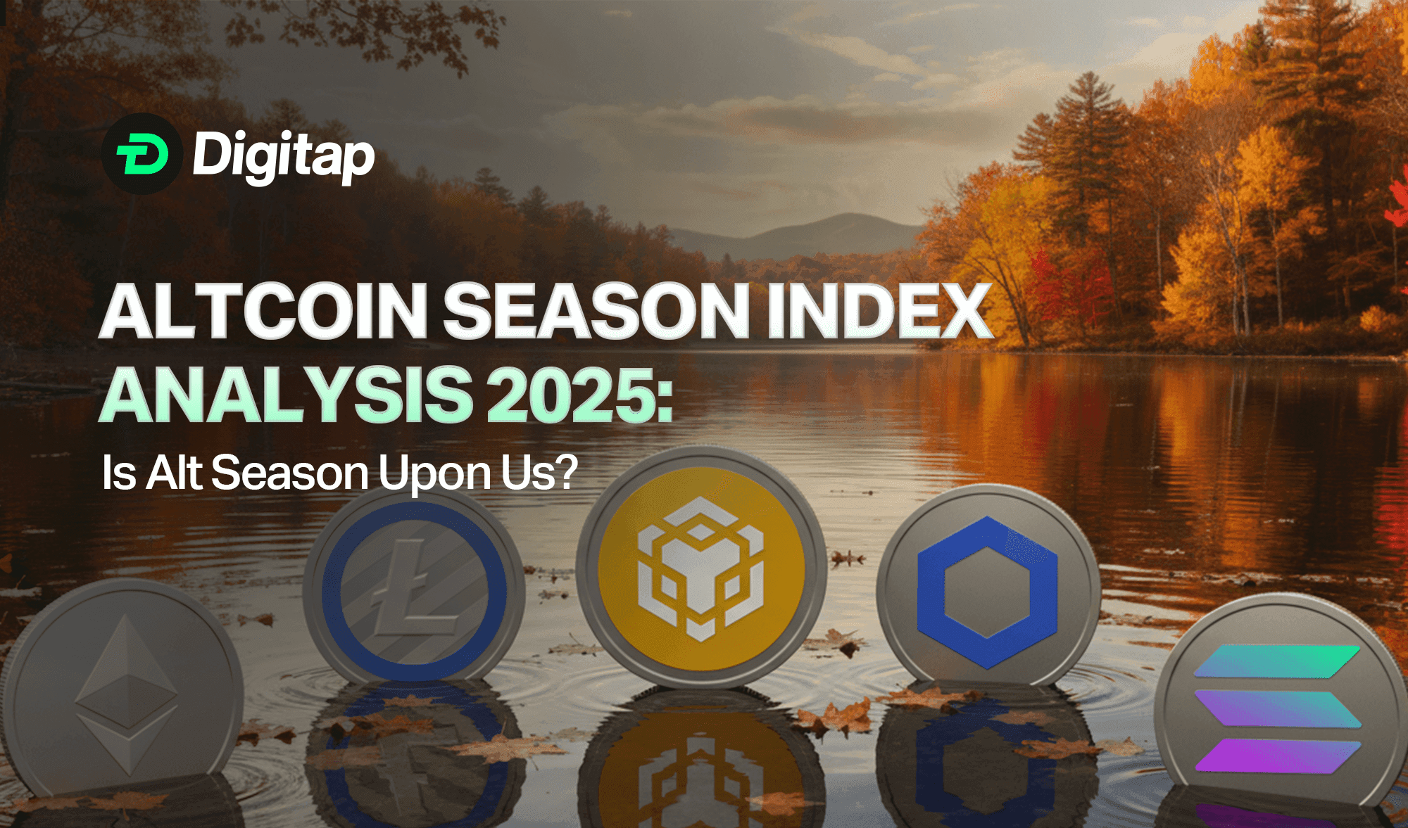 Altcoin Season Index Analysis 2025: Is Alt Season Upon Us?