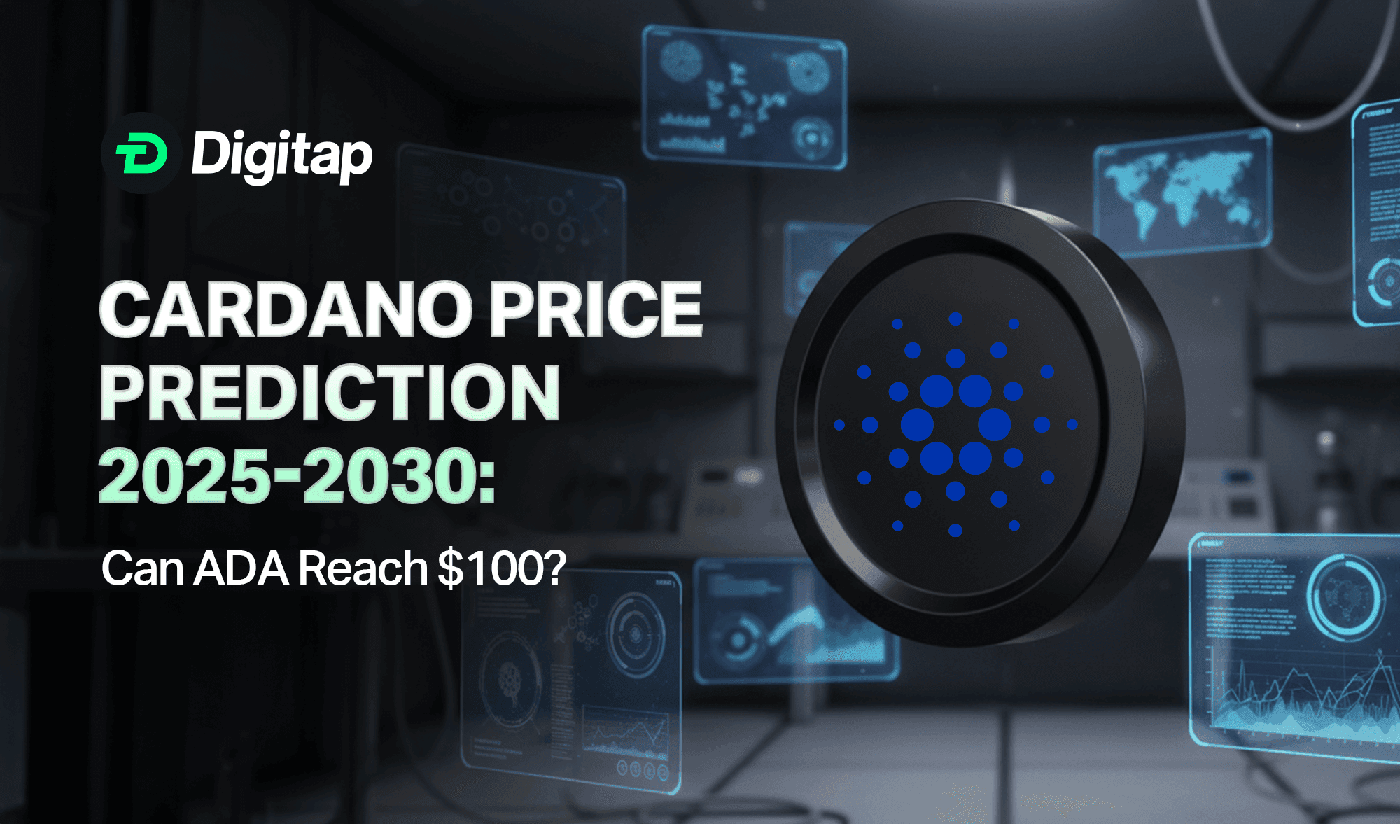 Cardano Price Prediction 2025–2030: Can ADA Reach $100?