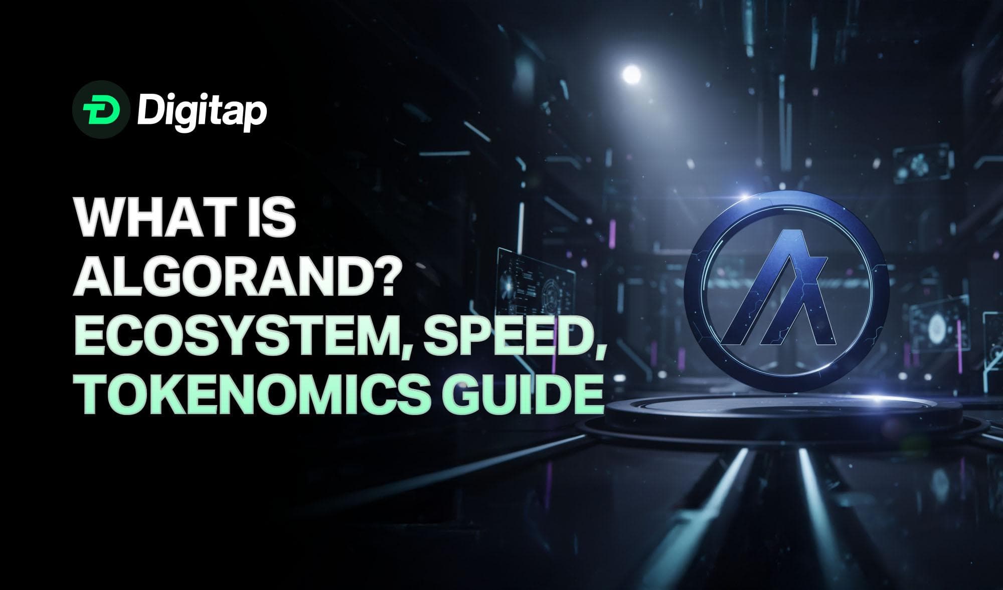 What is Algorand? Ecosystem, Transaction Speed, Tokenokmics: The Complete Guide