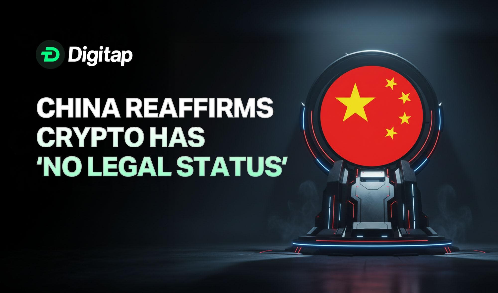 China Reaffirms Crypto Has “No Legal Status”, Renews Crackdown on Crypto Payments and Stablecoins