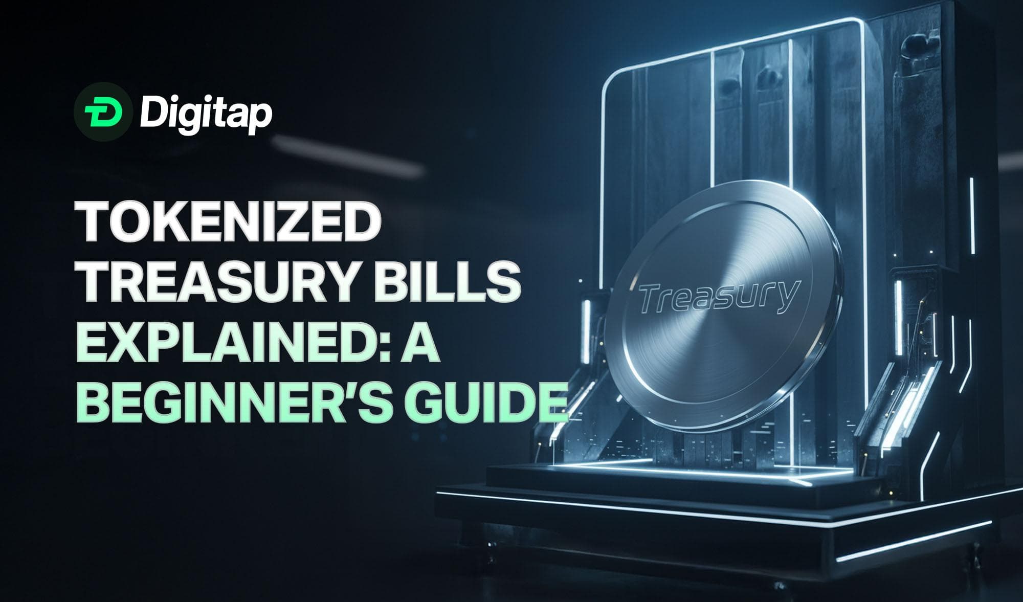 Tokenized Treasury Bills Explained: A Beginner's Guide