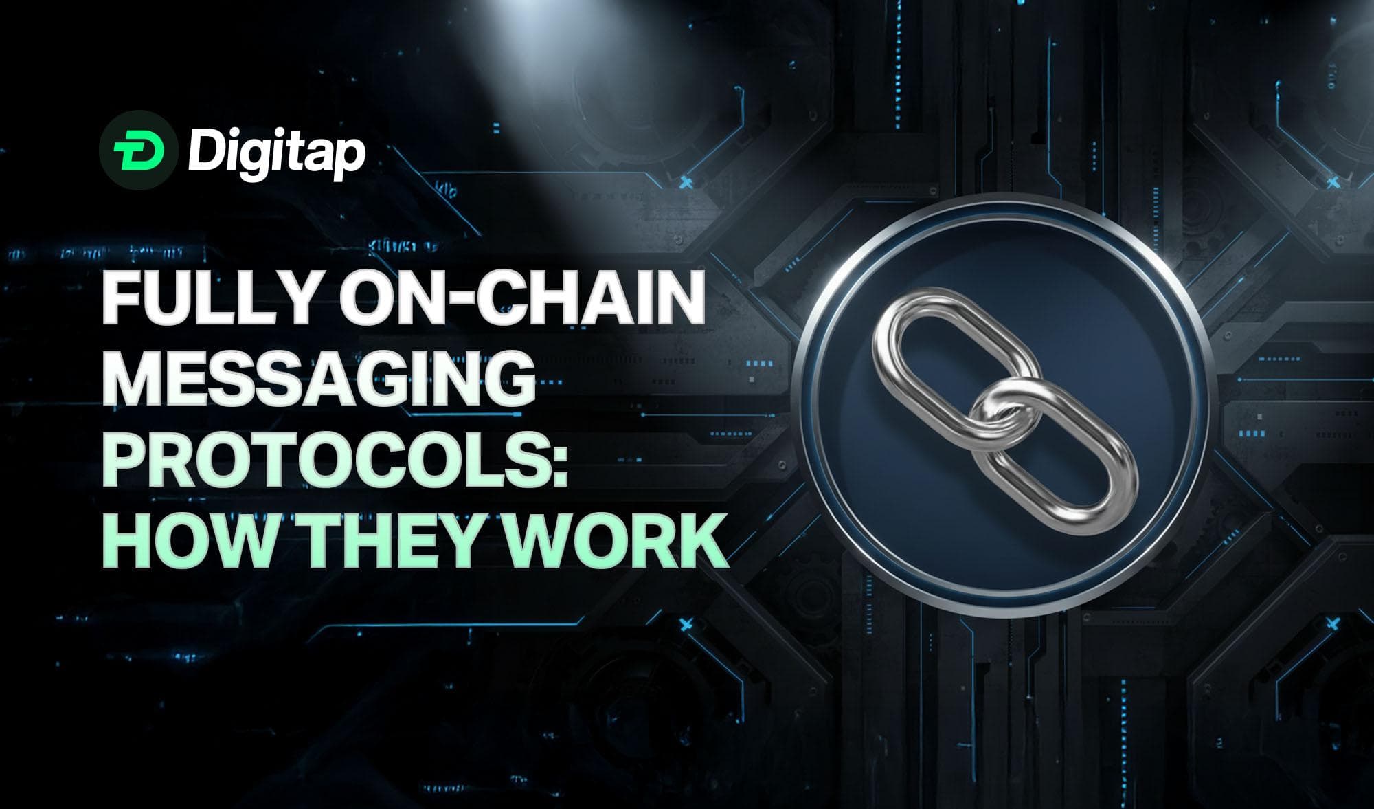 Fully On-Chain Messaging Protocols: How Do They Work in 2025 & Beyond?