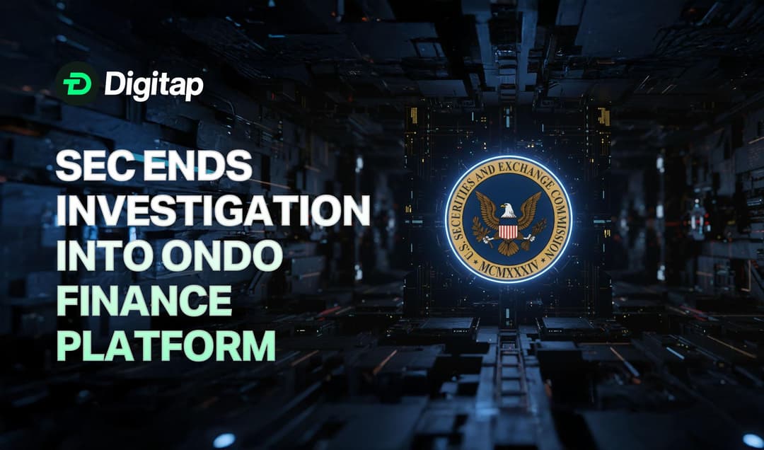 SEC Ends Investigation Into Tokenization Platform Ondo Finance