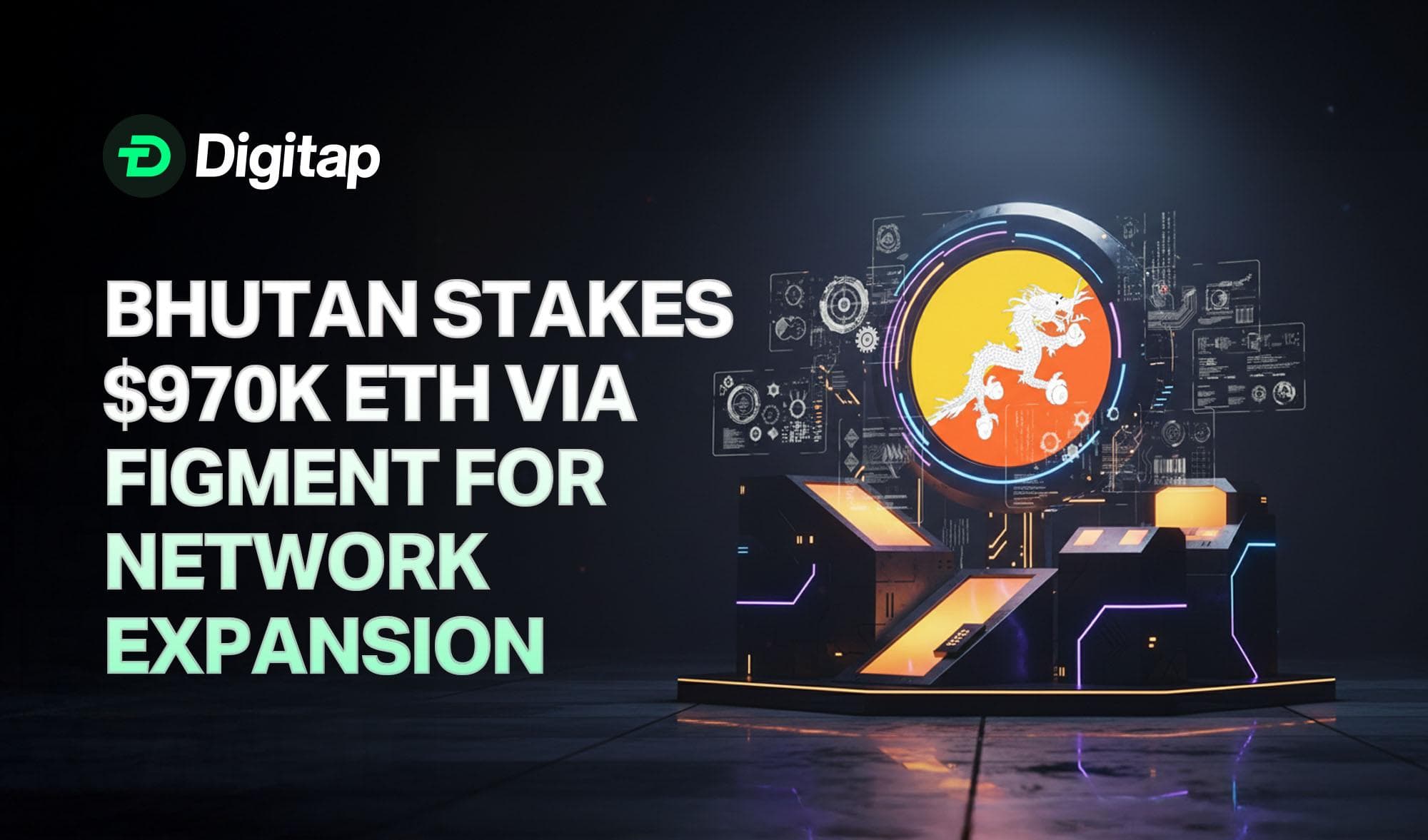 Bhutan Stakes $970K Worth of ETH Through Figment to Expand Its Validator Network