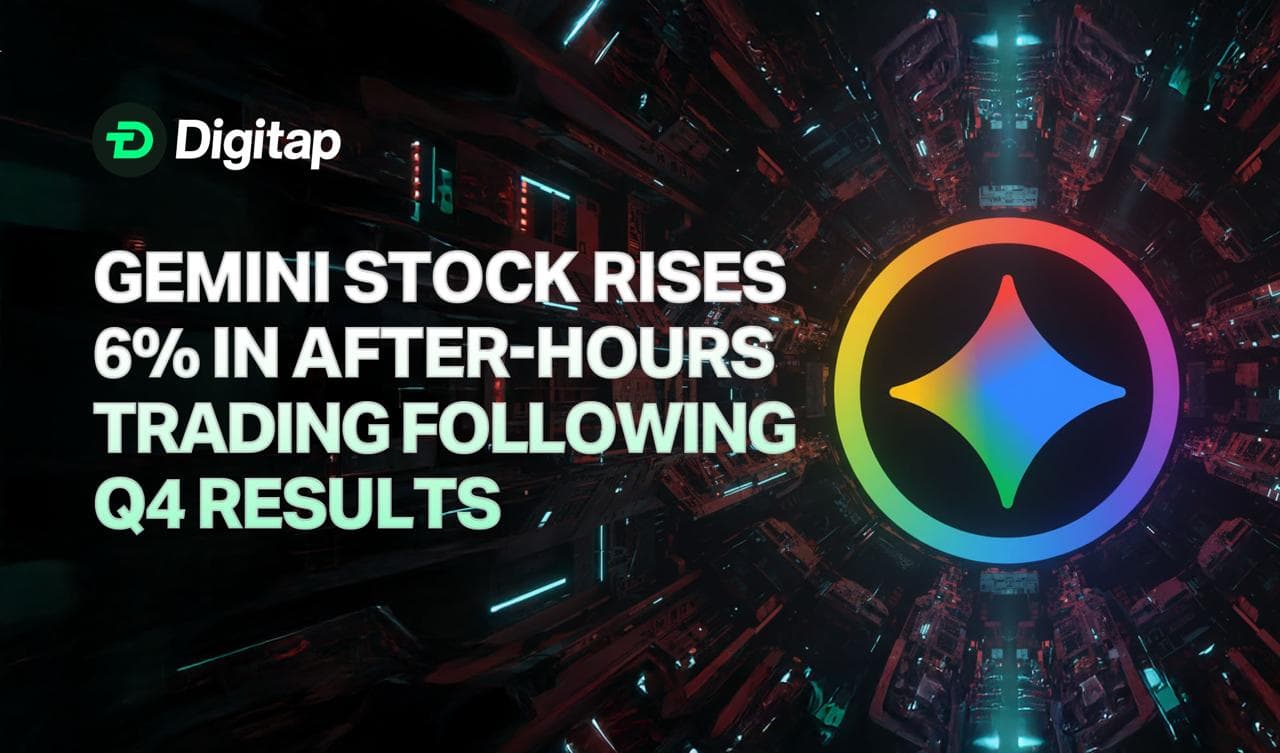Gemini Stock Rises 6% in After-Hours Trading Following Q4 Results