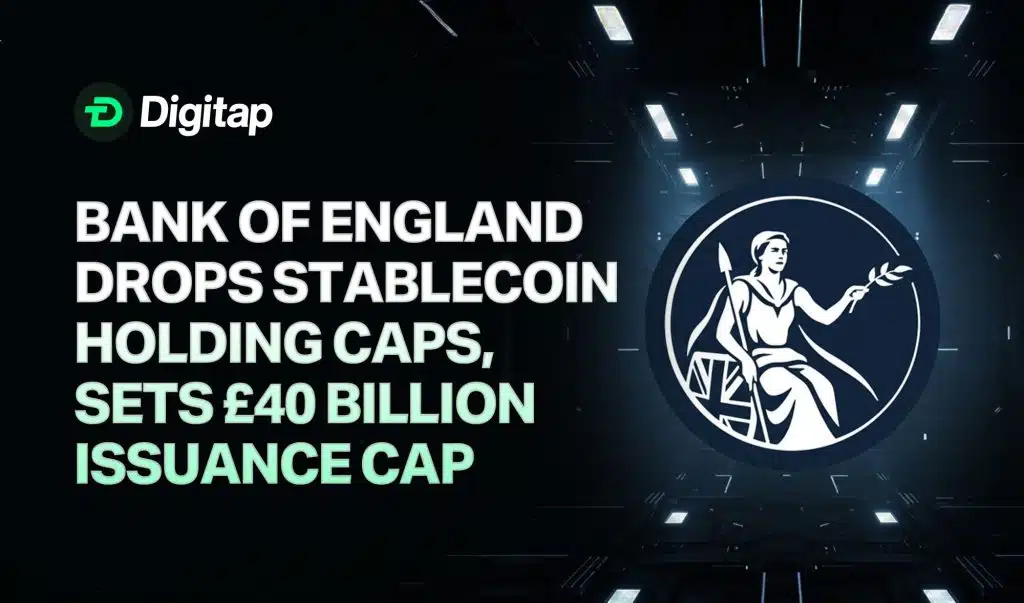 Bank of England Drops Stablecoin Holding Caps, Sets £40 Billion Issuance Cap