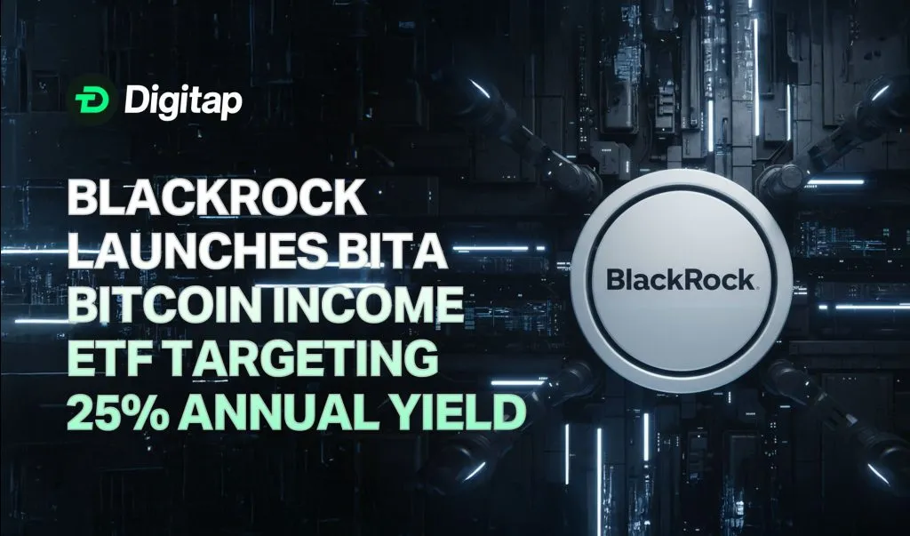 BlackRock Launches BITA Bitcoin Income ETF Targeting 25% Annual Yield