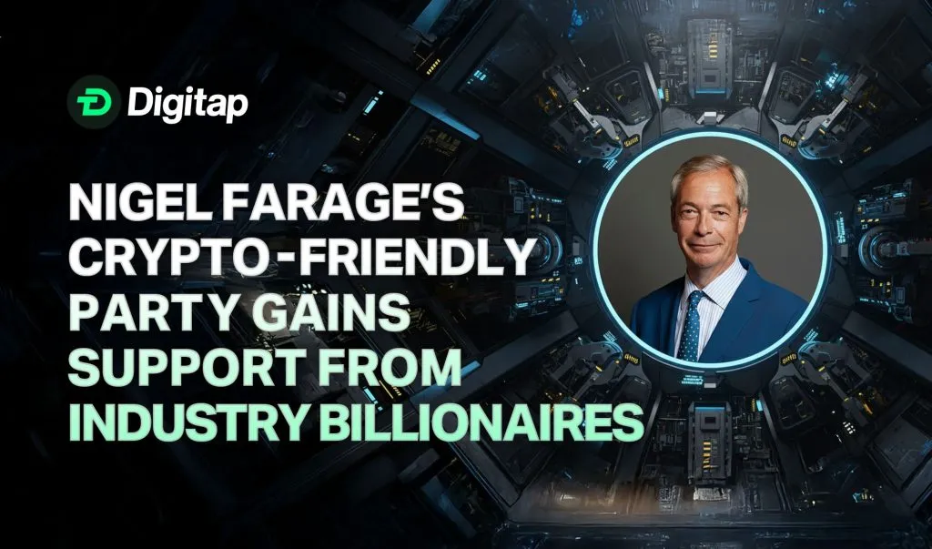 Nigel Farage’s Crypto-Friendly Party Gains Support From Industry Billionaires