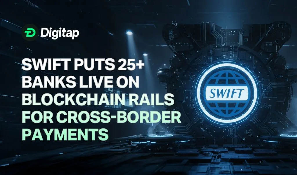 SWIFT Puts 25+ Banks Live on Blockchain Rails for Cross-Border Payments