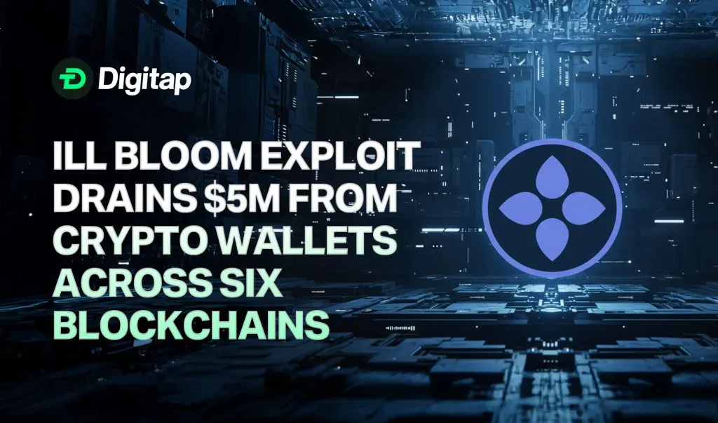 Ill Bloom Exploit Drains $5M From Crypto Wallets Across Six Blockchains