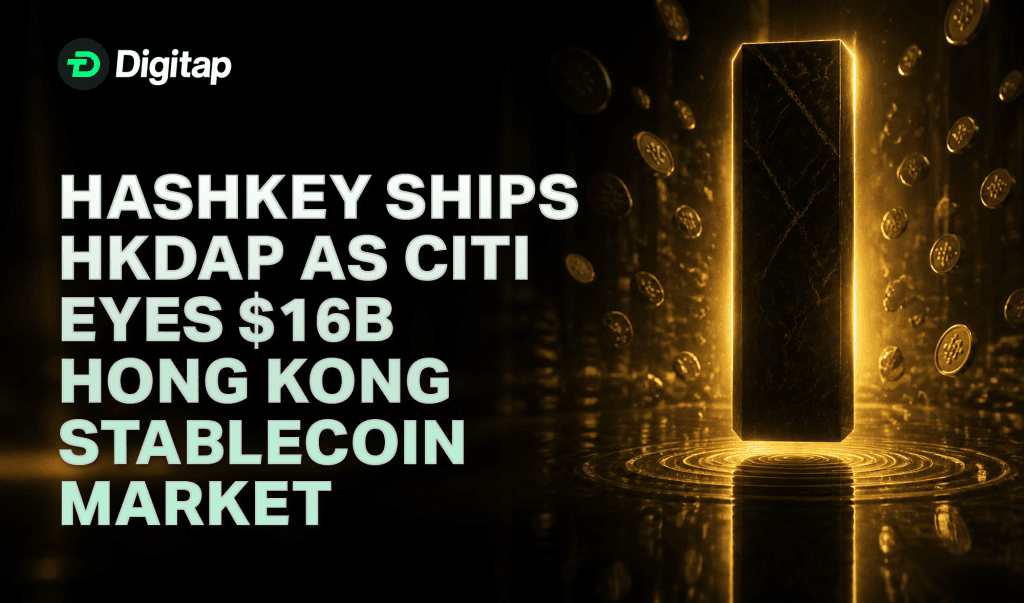 HashKey Ships HKDAP as Citi Eyes $16B Hong Kong Stablecoin Market