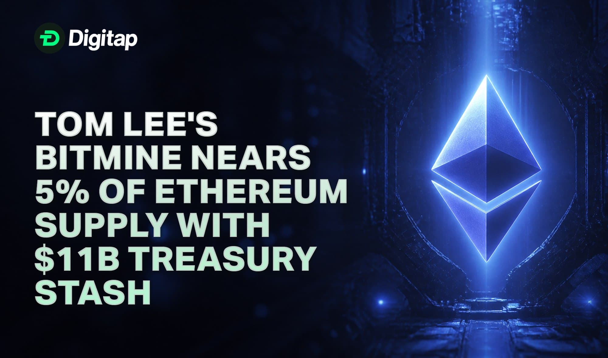 Tom Lee's BitMine Nears 5% of Ethereum Supply With $11B Treasury Stash