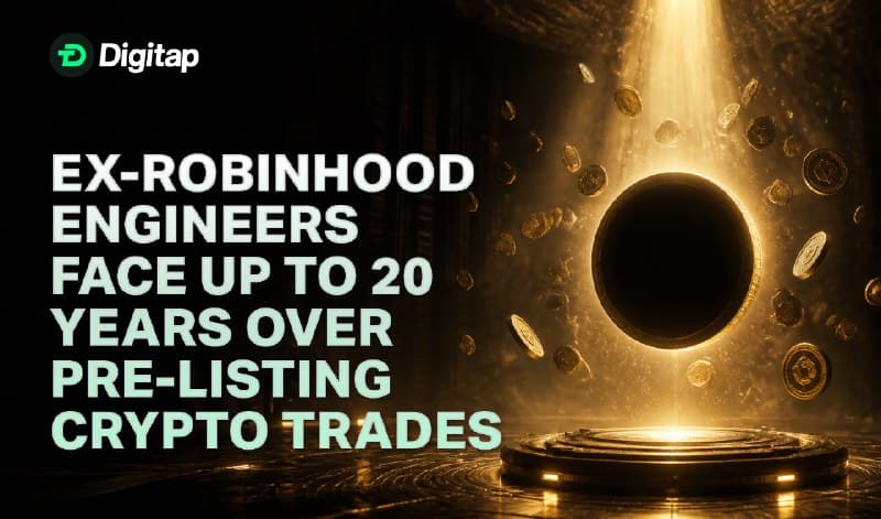 Ex-Robinhood Engineers Face Up to 20 Years Over Pre-Listing Crypto Trades