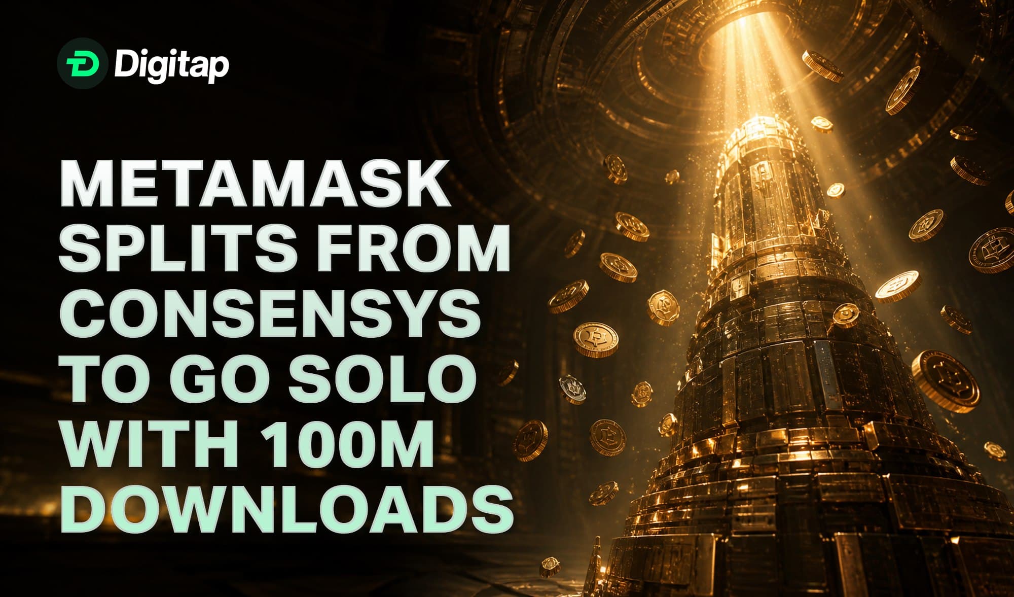 MetaMask Splits From Consensys to Go Solo With 100M Downloads