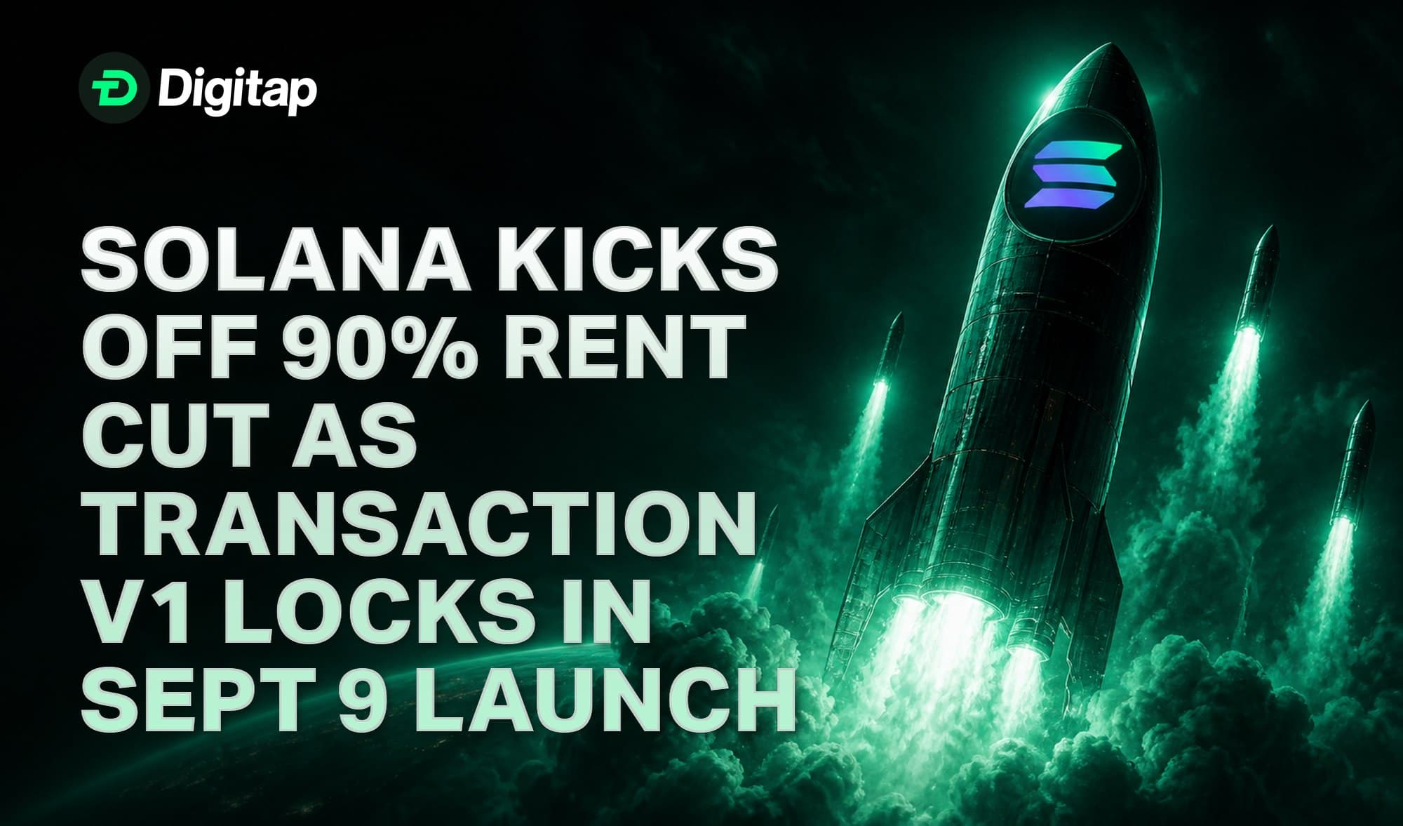 Solana Kicks Off 90% Rent Cut as Transaction V1 Locks In Sept 9 Launch
