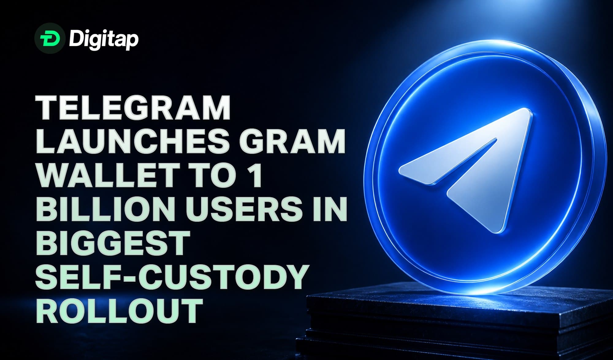 Telegram Launches Gram Wallet to 1 Billion Users in Biggest Self-Custody Rollout