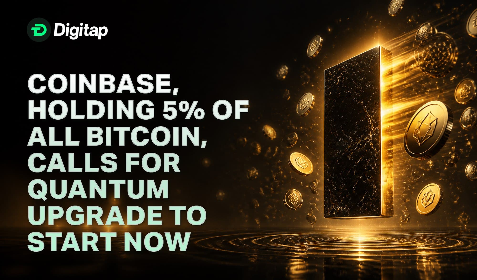 Coinbase, Holding 5% of All Bitcoin, Calls for Quantum Upgrade to Start Now