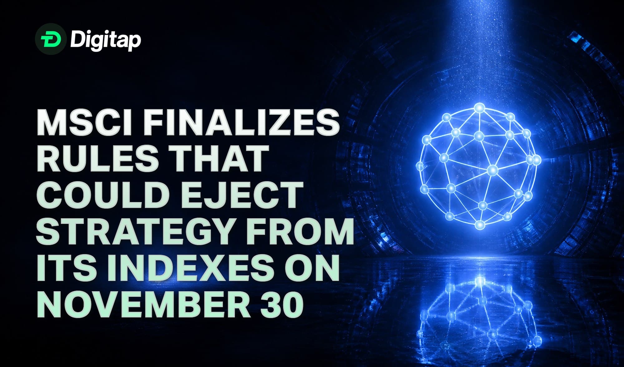 MSCI Finalizes Rules That Could Eject Strategy From Its Indexes on November 30