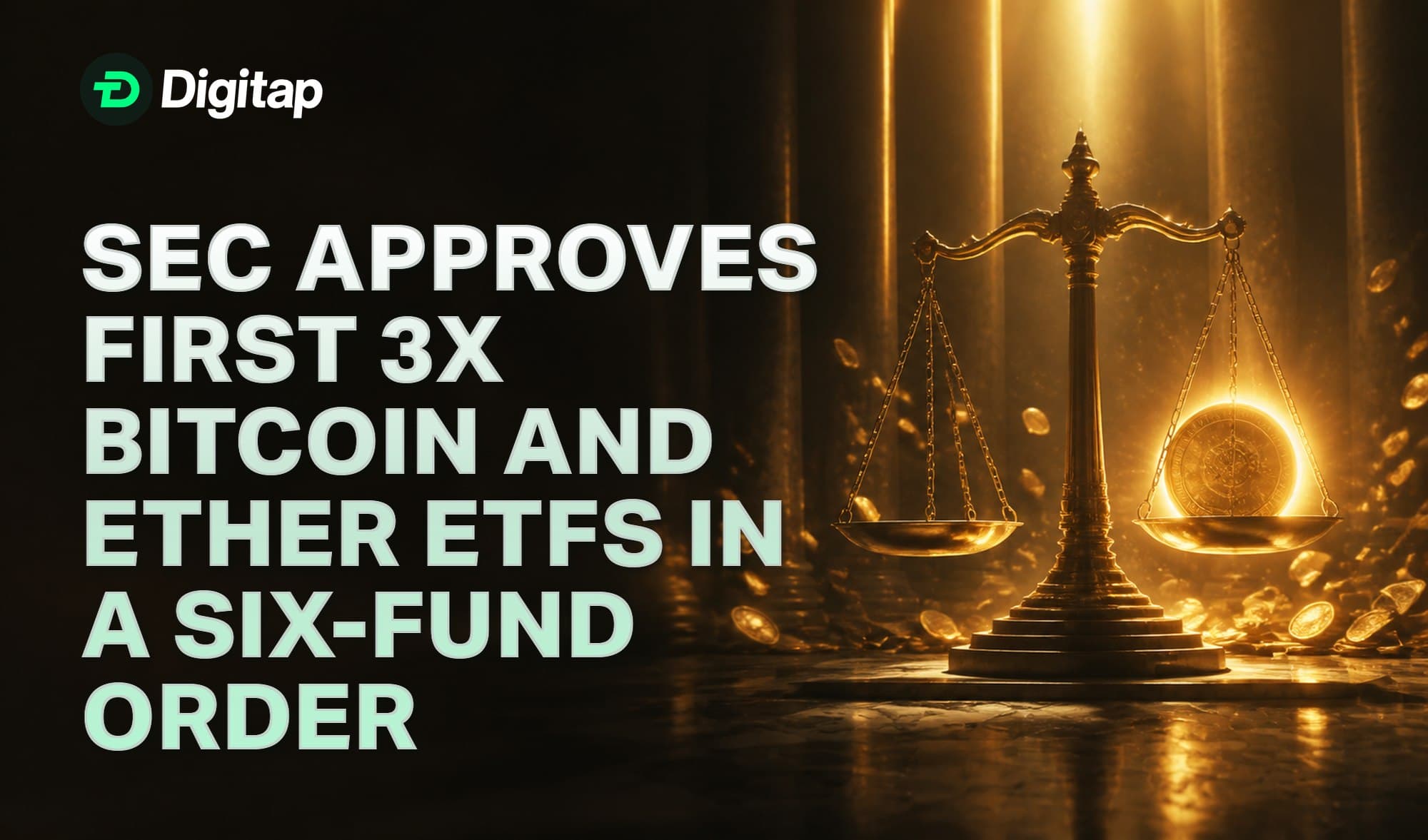 SEC Approves First 3x Bitcoin and Ether ETFs in a Six-Fund Order