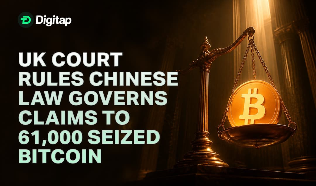 UK Court Rules Chinese Law Governs Claims to 61,000 Seized Bitcoin